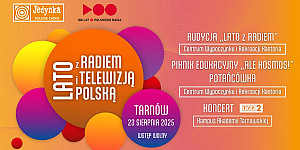 „Lato z Radiem i Telewizją Polską” zawita do Tarnowa