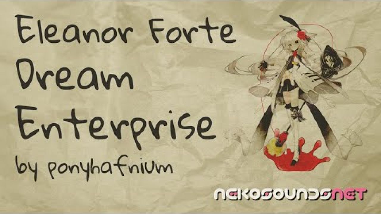 Eleanor Forte – Dream Enterprise | Synthesizer V original song / NES chiptune by ponyhafnium