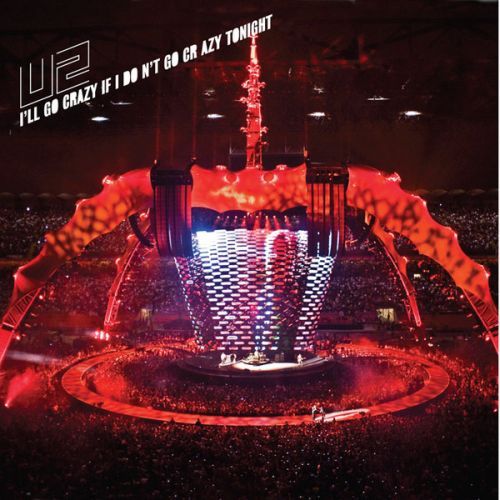 I'll Go Crazy If I Don't Go Crazy Tonight