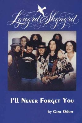 Lynyrd Skynyrd: I'll Never Forget You