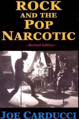 Rock and the Pop Narcotic: Testament for the Electric Church