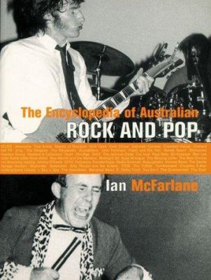 The Encyclopedia of Australian Rock and Pop