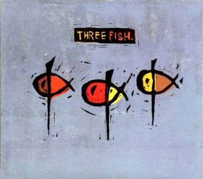 Three Fish