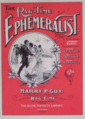 The Ragtime Ephemeralist