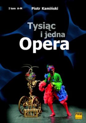 Tysiąc i jedna opera