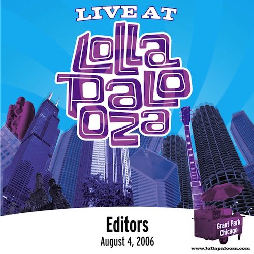 Live At Lollapalooza 2006: Editors