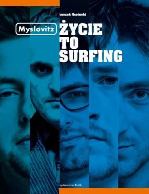 Myslovitz. Życie to Surfing