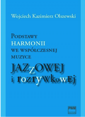 Podstawy harmonii we współczesnej muzyce jazzowej i rozrywkowej