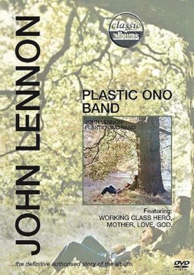 Klasyczne albumy rocka - John Lennon - Plastic Ono Band