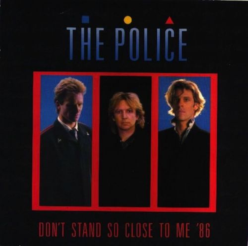 Don't Stand So Close to Me '86