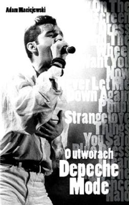 O utworach Depeche Mode