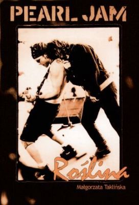 Pearl Jam. Roślina