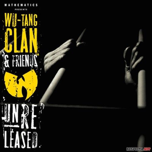 Mathematics Presents Wu-Tang Clan & Friends Unreleased
