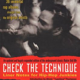 Check the Technique: Liner Notes for Hip-Hop Junkies