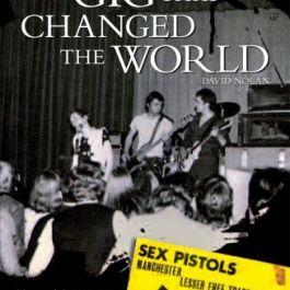 I Swear I Was There: The Gig That Changed the World