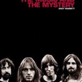 Pink Floyd The Music And The Mystery