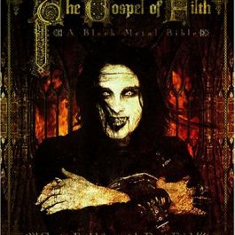 The Gospel of Filth: A Black Metal Bible