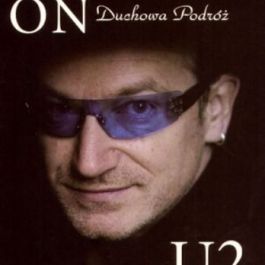 Walk On: Duchowa podróż U2