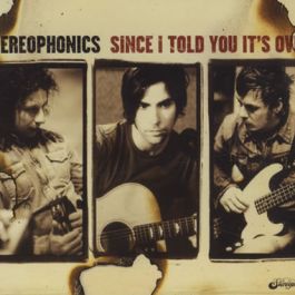 Since I Told You It's Over