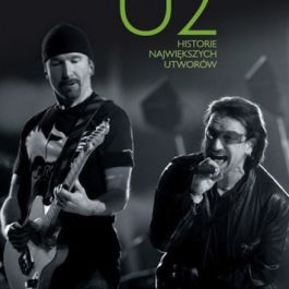 U2. Historia największych przebojów