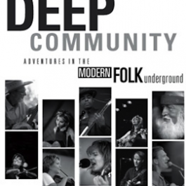 Deep Community: Adventures in the Modern Folk Underground