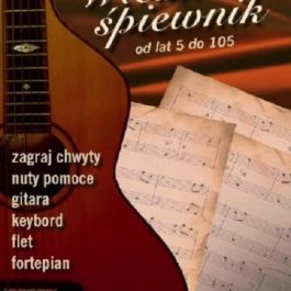 Wielki śpiewnik od lat 5 do 105